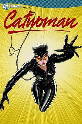 DC展台：猫女 DC Showcase: Catwoman (2011) - 毒蛇电影