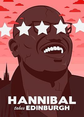 Hannibal Takes Edinburgh  (2016) - 毒蛇电影