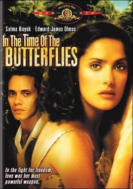 蝴蝶飞舞时 In the Time of the Butterflies (2001) - 毒蛇电影