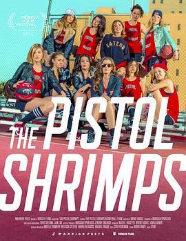 The Pistol Shrimps  (2016) - 毒蛇电影