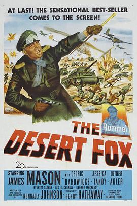 沙漠之狐 The Desert Fox: The Story of Rommel (1951) - 毒蛇电影