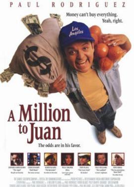 百万乡巴佬 A Million to Juan (1994) - 毒蛇电影