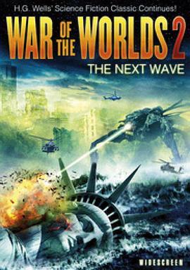 世界大战2：新的进攻 War of the Worlds 2: The Next Wave (2008) - 毒蛇电影