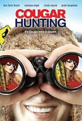 美洲狮狩猎 Cougar Hunting (2010) - 毒蛇电影