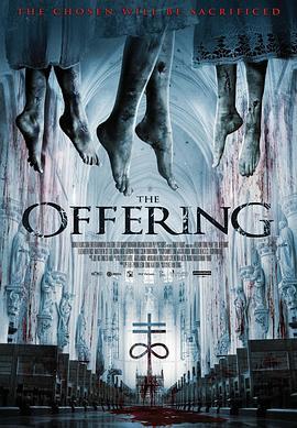 安娜华特的离奇命运 The Offering (2016) - 毒蛇电影