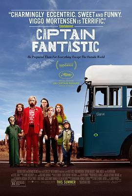 神奇队长 Captain Fantastic (2016) - 毒蛇电影