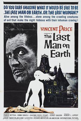 地球最后一人 The Last Man On Earth (1964) - 毒蛇电影