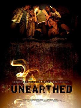 地外魔物 Unearthed (2007) - 毒蛇电影