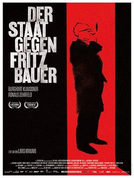 国家反抗者弗里茨·鲍尔 Der Staat Gegen Fritz Bauer (2015) - 毒蛇电影