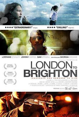 从伦敦到布莱顿 London to Brighton (2006) - 毒蛇电影