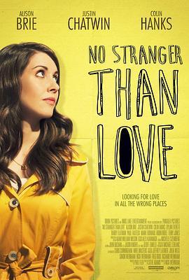 爱最怪 No Stranger Than Love (2015) - 毒蛇电影