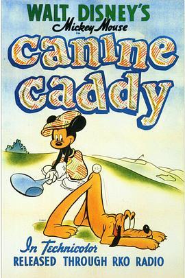 狗狗球童 Canine Caddy (1941) - 毒蛇电影