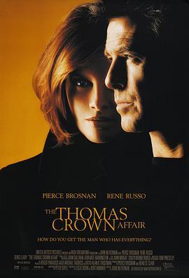 天罗地网 The Thomas Crown Affair (1999) - 毒蛇电影