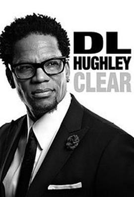 D.L. Hughley: Clear  (2014) - 毒蛇电影