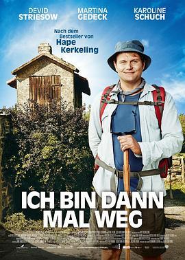 我的徒步之旅 Ich bin dann mal weg (2015) - 毒蛇电影