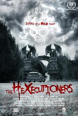 腥乐园 The Hexecutioners (2015) - 毒蛇电影