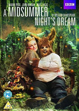 仲夏夜之梦 A Midsummer Night's Dream (2016) - 毒蛇电影