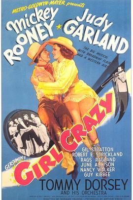 疯狂的女孩 Girl Crazy (1943) - 毒蛇电影