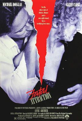 致命诱惑 Fatal Attraction (1987) - 毒蛇电影