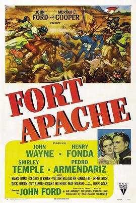 要塞风云 Fort Apache (1948) - 毒蛇电影