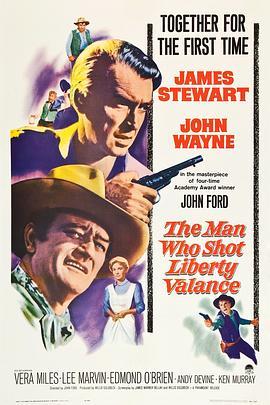 双虎屠龙 The Man Who Shot Liberty Valance (1962) - 毒蛇电影