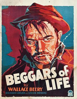 生活的乞丐 Beggars Of Life (1928) - 毒蛇电影