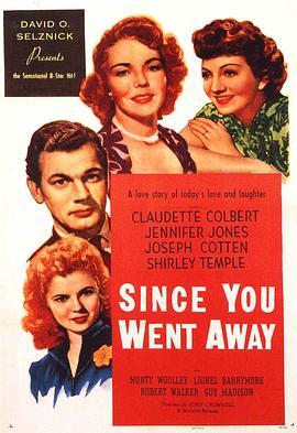 自君别后 Since You Went Away (1944) - 毒蛇电影