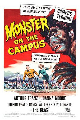 校园怪物 Monster on the Campus (1958) - 毒蛇电影