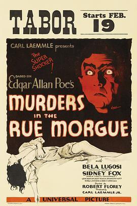 莫格街谋杀案 Murders in the Rue Morgue (1932) - 毒蛇电影