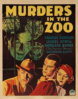 动物园凶杀案 Murders in the Zoo (1933) - 毒蛇电影