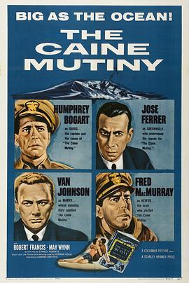 叛舰凯恩号 The Caine Mutiny (1954) - 毒蛇电影