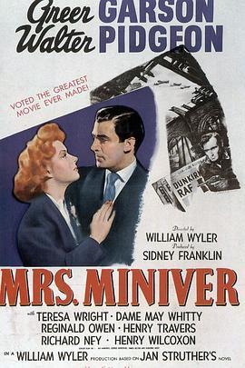 忠勇之家 Mrs. Miniver (1942) - 毒蛇电影