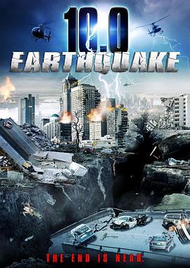 十级大地震 10.0 Earthquake (2014) - 毒蛇电影