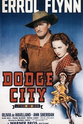 道奇城 Dodge City (1939) - 毒蛇电影