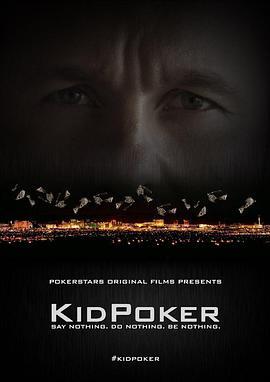 扑克顽童 KidPoker (2015) - 毒蛇电影