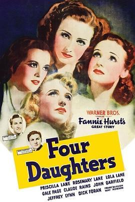 春闺四凤 Four Daughters (1938) - 毒蛇电影