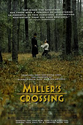 米勒的十字路口 Miller's Crossing (1990) - 毒蛇电影