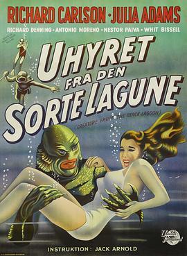 黑湖妖潭 Creature from the Black Lagoon (1954) - 毒蛇电影