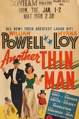 疑云重重 Another Thin Man (1939) - 毒蛇电影