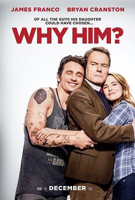 为什么是他？ Why Him? (2016) - 毒蛇电影