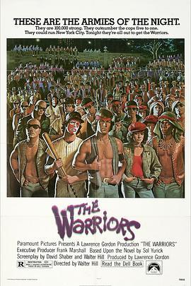 战士帮 The Warriors (1979) - 毒蛇电影