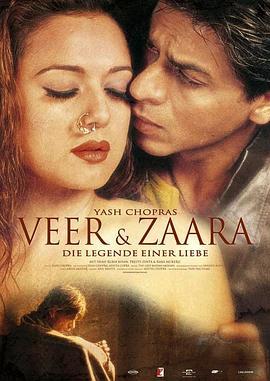 爱无国界 Veer-Zaara (2004) - 毒蛇电影