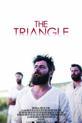 大三角 The Triangle (2016) - 毒蛇电影