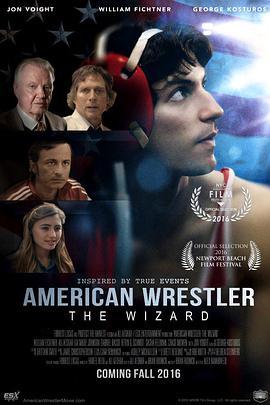 美国奇才摔跤手 American Wrestler: The Wizard (2016) - 毒蛇电影