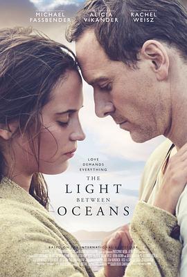 大洋之间的灯光 The Light Between Oceans (2016) - 毒蛇电影