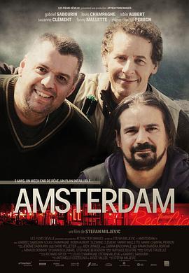 阿姆斯特丹 Amsterdam (2013) - 毒蛇电影