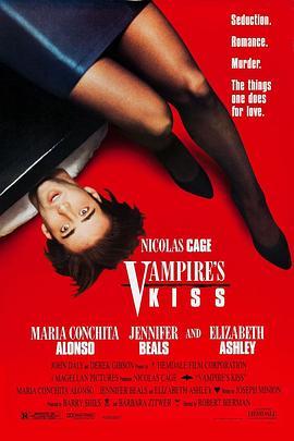 吸血鬼之吻 Vampire's Kiss (1988) - 毒蛇电影