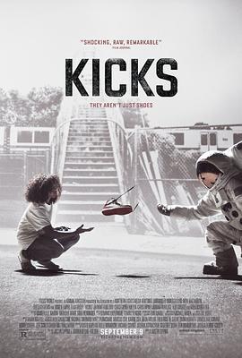 无敌球鞋 Kicks (2016) - 毒蛇电影