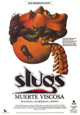 蛞蝓之灾 Slugs, muerte viscosa (1988) - 毒蛇电影