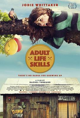 成人生活技能 Adult Life Skills (2016) - 毒蛇电影